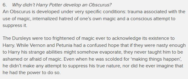 Offizielle Erklärung von J.K. Rowling, warum Harry Potter nie einen Obscurus entwickelte. Zu finden auf der offiziellen Webseite von J.K. Rowling.